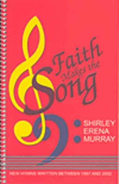 Faith Makes the Song