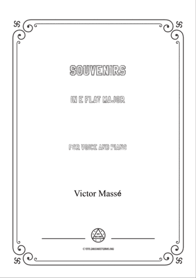 Masse-Souvenirs in E flat Major,for Voice and Piano