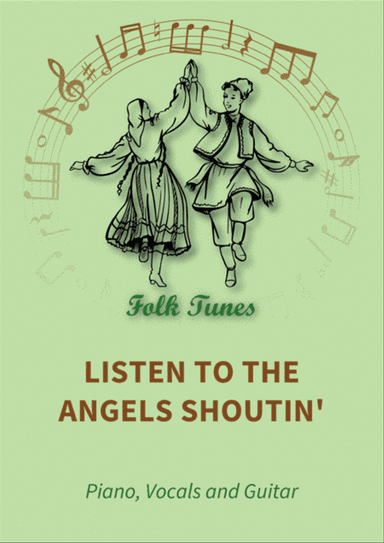 Listen To The Angels Shoutin'