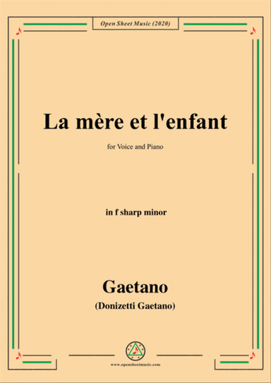 Donizetti-La mere et l'enfant,in f sharp minor,for Voice and Piano