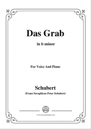 Schubert-Das Grab,in b minor,for Voice and Piano