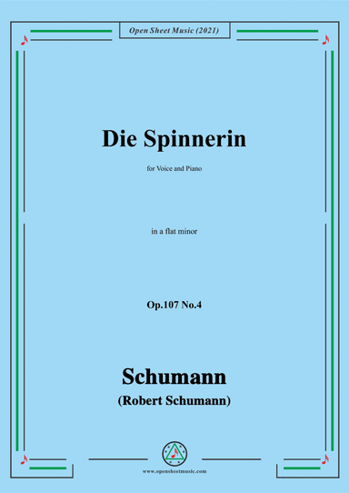 Schumann-Die Spinnerin,Op.107 No.4,in a flat minor,for Voice and Piano