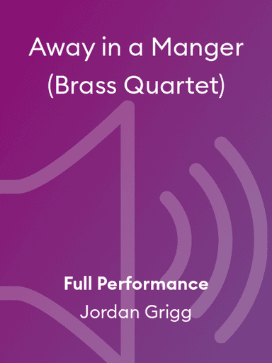 Away in a Manger (Brass Quartet)