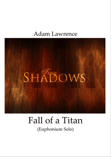 Fall of a Titan - Euphonium Solo - SCORE