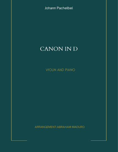 Pachelbel`s Canon In D Violin and Piano