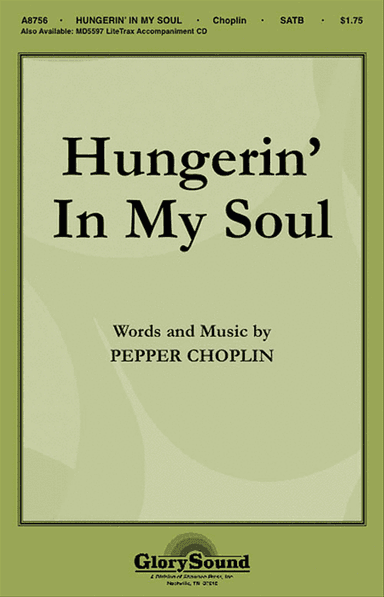 Hungerin' in My Soul