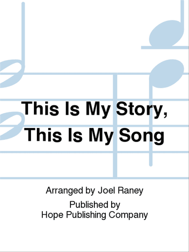 This Is My Story, This Is My Song