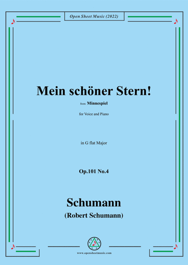 Schumann-Mein schoner Stern!,Op.101 No.4,in G flat Major