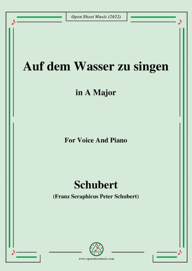 Schubert-Auf dem Wasser zu singen in A Major,for voice and piano
