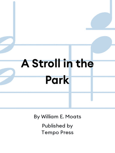 A Stroll in the Park