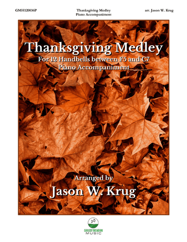 Thanksgiving Medley (piano accompaniment to 12 handbell version)