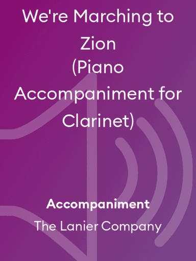 We're Marching to Zion (Piano Accompaniment for Clarinet)