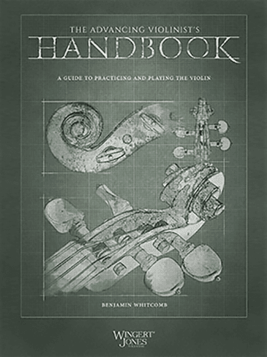 The Advancing Violinist's Handbook