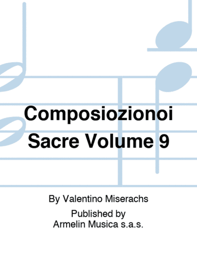 Composiozionoi Sacre Volume 9