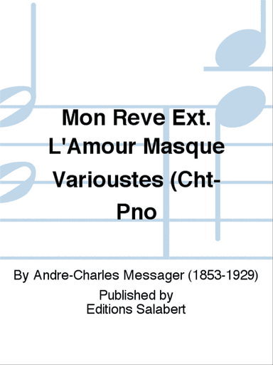Mon Reve Ext. L'Amour Masque Varioustes (Cht-Pno
