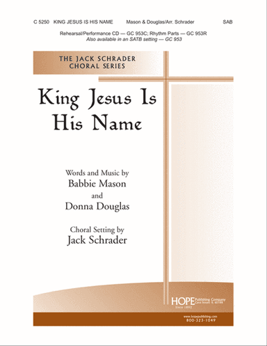 King Jesus Is His Name