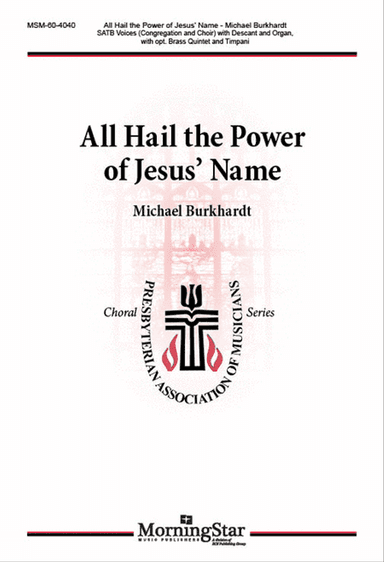 All Hail the Power of Jesus' Name (Choral Score)