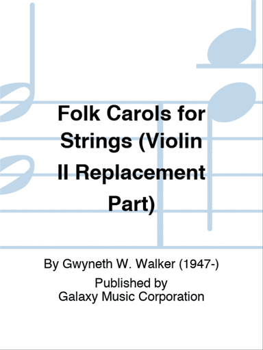 Folk Carols for Strings (Violin II Replacement Part)