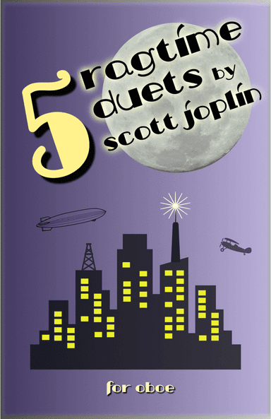Five Ragtime Duets by Scott Joplin for Oboe