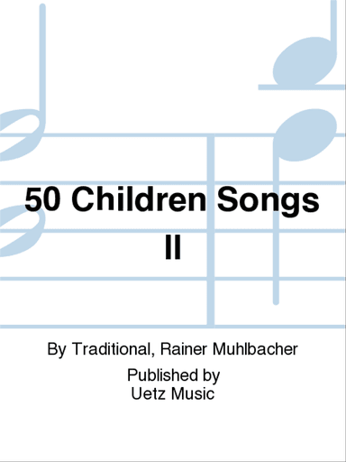 50 Children Songs II