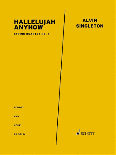Hallelujah Anyway (String Quartet No. 4)