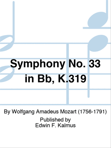 Symphony No. 33 in Bb, K.319
