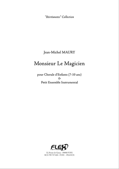 Monsieur le Magicien