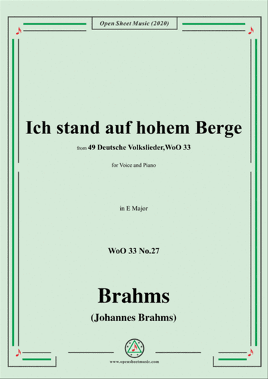 Brahms-Ich stand auf hohem Berge,WoO 33 No.27,in E Major,for Voice&Piano