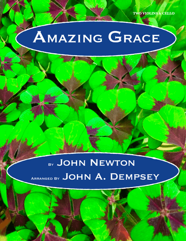 Amazing Grace (String Trio): Two Violins and Cello