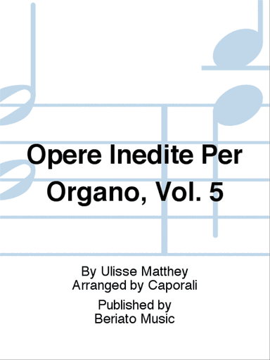 Opere Inedite Per Organo, Vol. 5