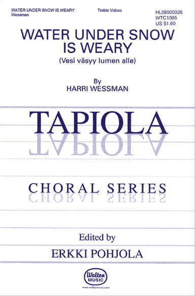 Water Under Snow Is Weary (Vocal Score)