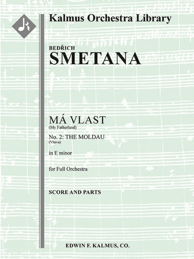 My Fatherland (Ma Vlast), No. 2 -- The Moldau (Vltava)