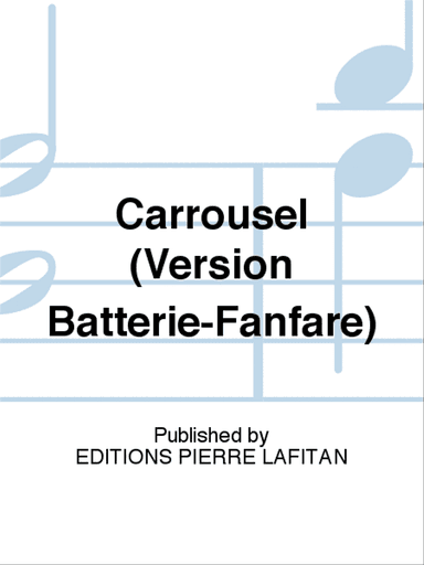 Carrousel (Version Batterie-Fanfare)