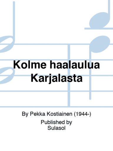 Kolme häälaulua Karjalasta