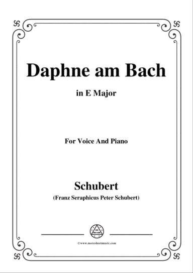 Schubert-Daphne am Bach,in E Major,for Voice&Piano