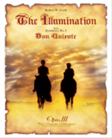 The Illumination (Symphony No. 3, "Don Quixote," Mvt. 4)