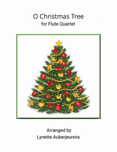 O Christmas Tree - Flute Quartet