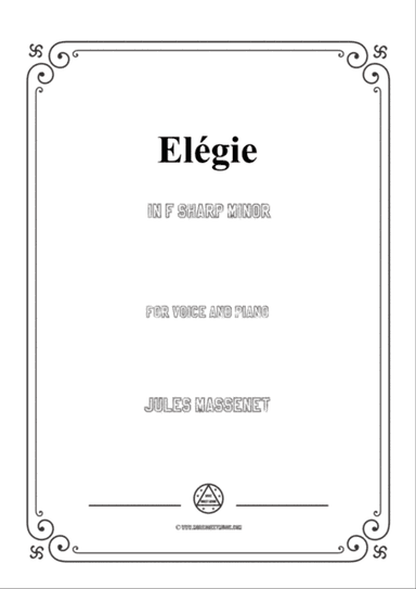 Massenet-Elégie in f sharp minor,for Voice and Piano