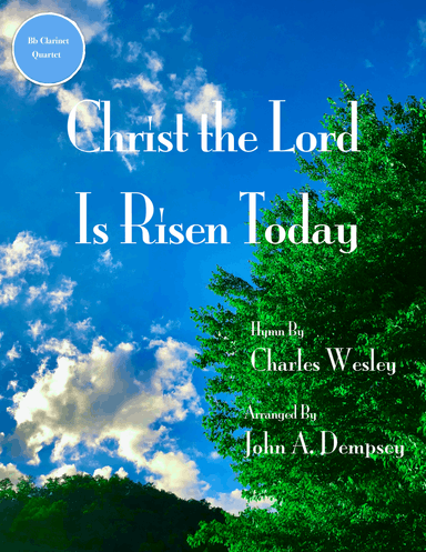 Christ the Lord is Risen Today (Clarinet Quartet)