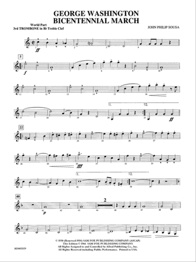 George Washington Bicentennial March: (wp) 3rd B-flat Trombone T.C.