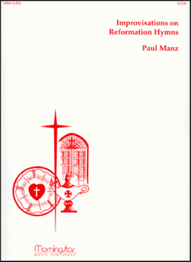 Improvisations on Reformation Hymns