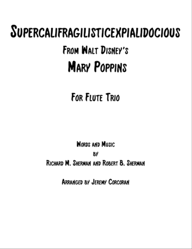 Supercalifragilisticexpialidocious from Walt Disney's MARY POPPINS