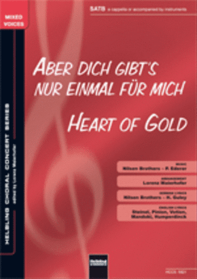 Heart of Gold/ Aber dich gibt's