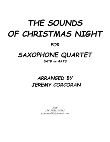 The Sounds of Christmas Night for Saxophone Quartet (SATB or AATB)