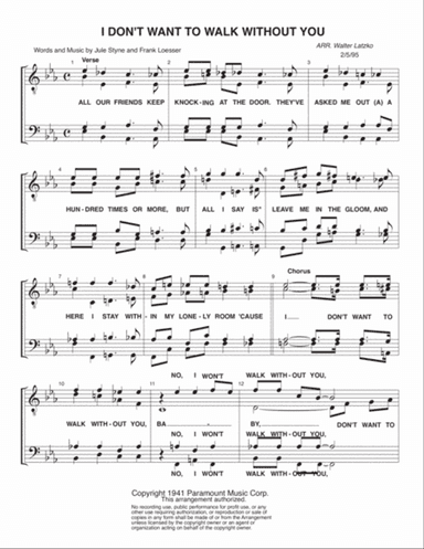 I Don't Want To Walk Without You