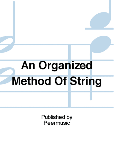 An Organized Method of String Playing