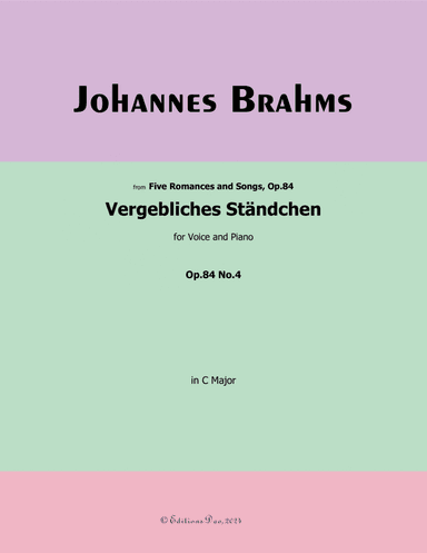 Vergebliches Standchen-Fruitless Serenade, by Johannes Brahms, in C Major