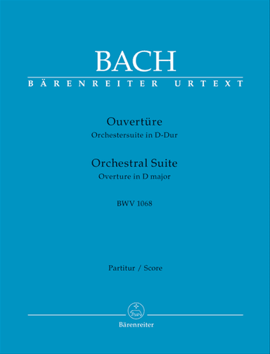 Ouverture (Orchestersuite) D major BWV 1068
