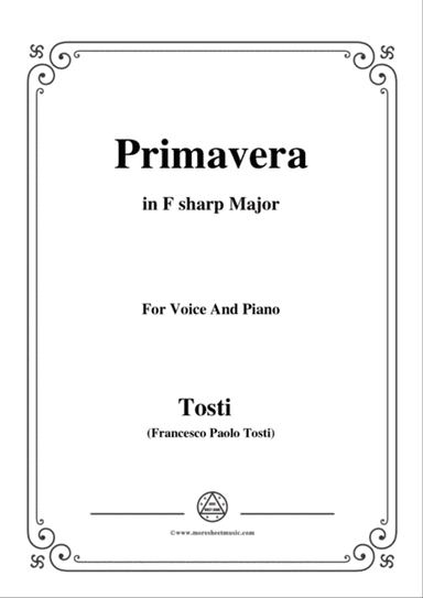 Tosti-Primavera in F sharp Major,for voice and piano