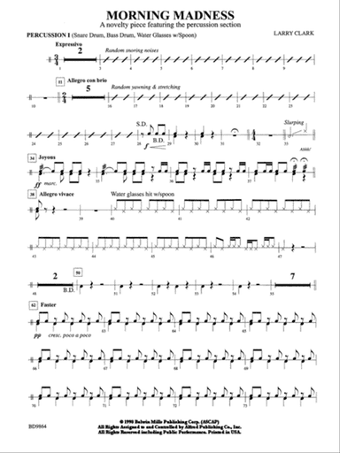 Morning Madness (a novelty featuring the Percussion Section): 1st Percussion